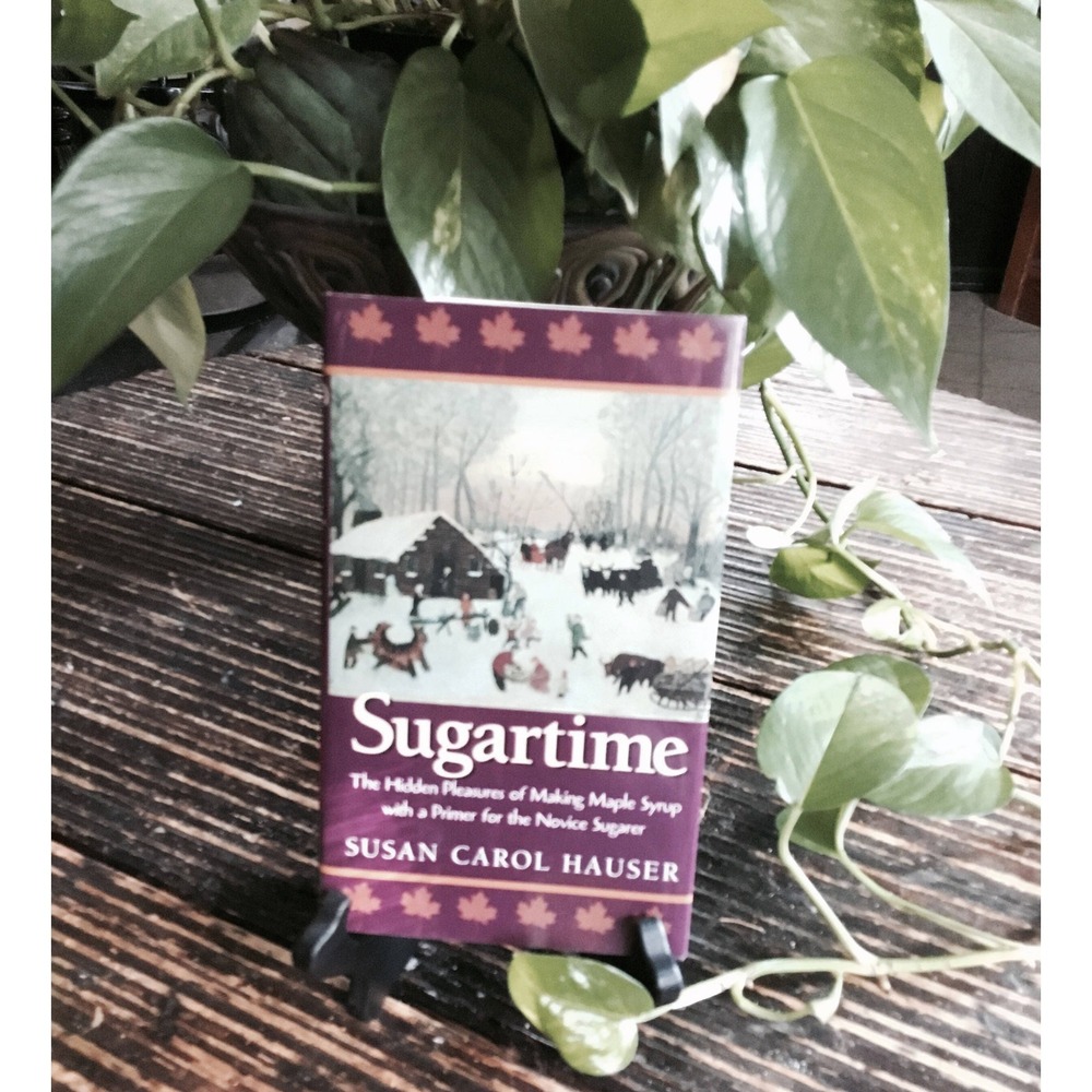 New 1997 Making Maple Syrup Book by Susan Carol Hauser